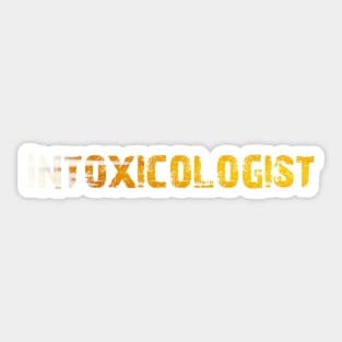 Intoxicologist - Funny Bartender mixology cocktails Sticker